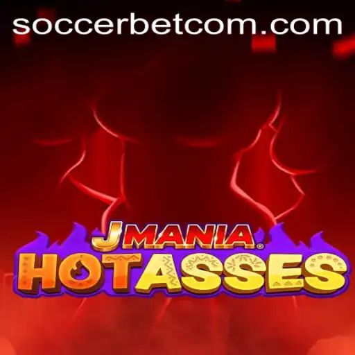 The Exciting World of JManiaHotAsses: A New Take on Soccerbet